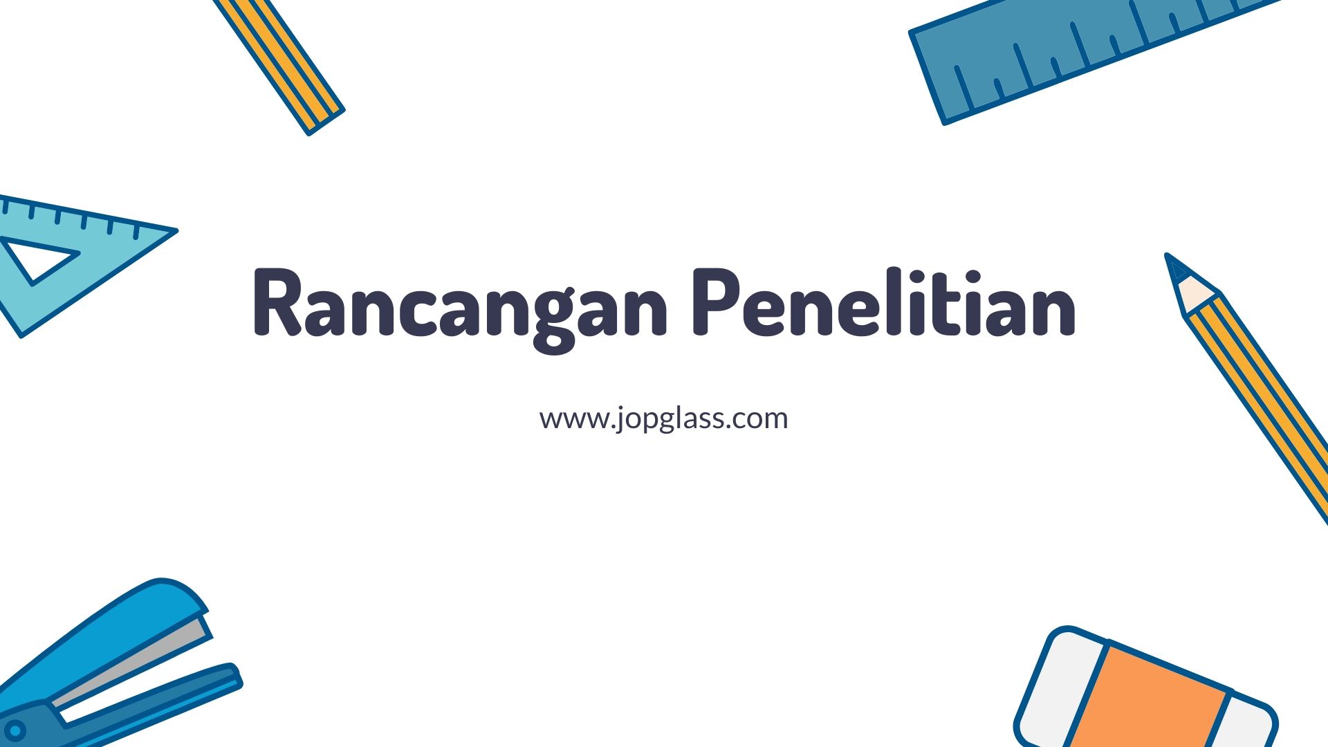 Rancangan Penelitian