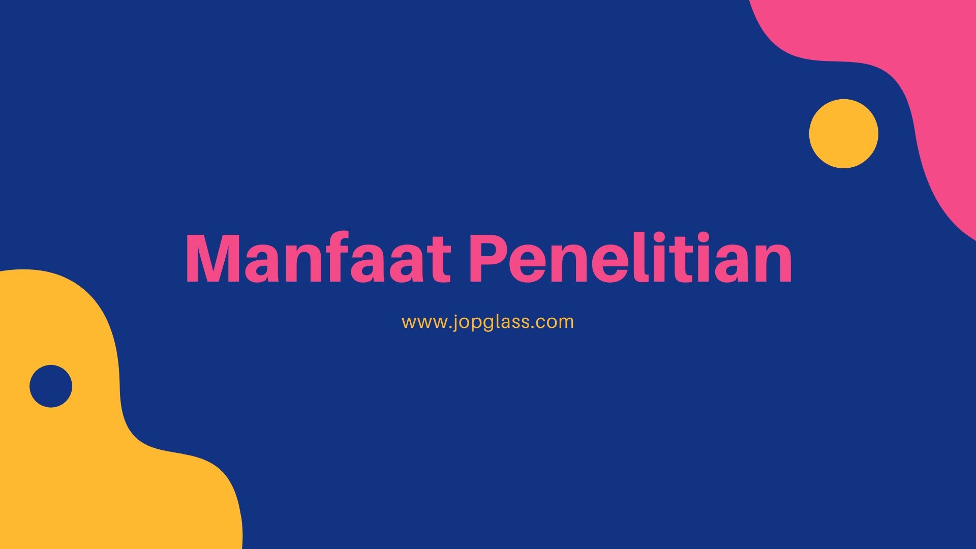 Tujuan dan Manfaat Penelitian