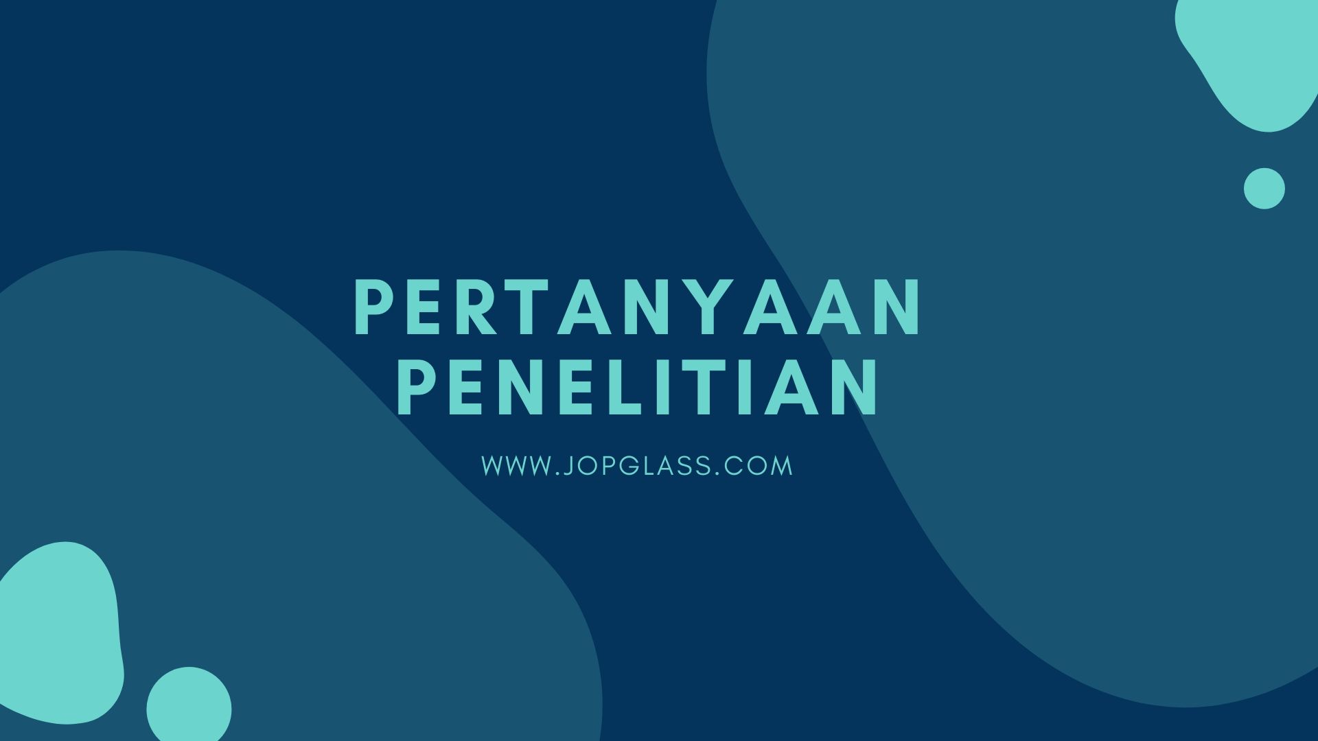 Pertanyaan Penelitian