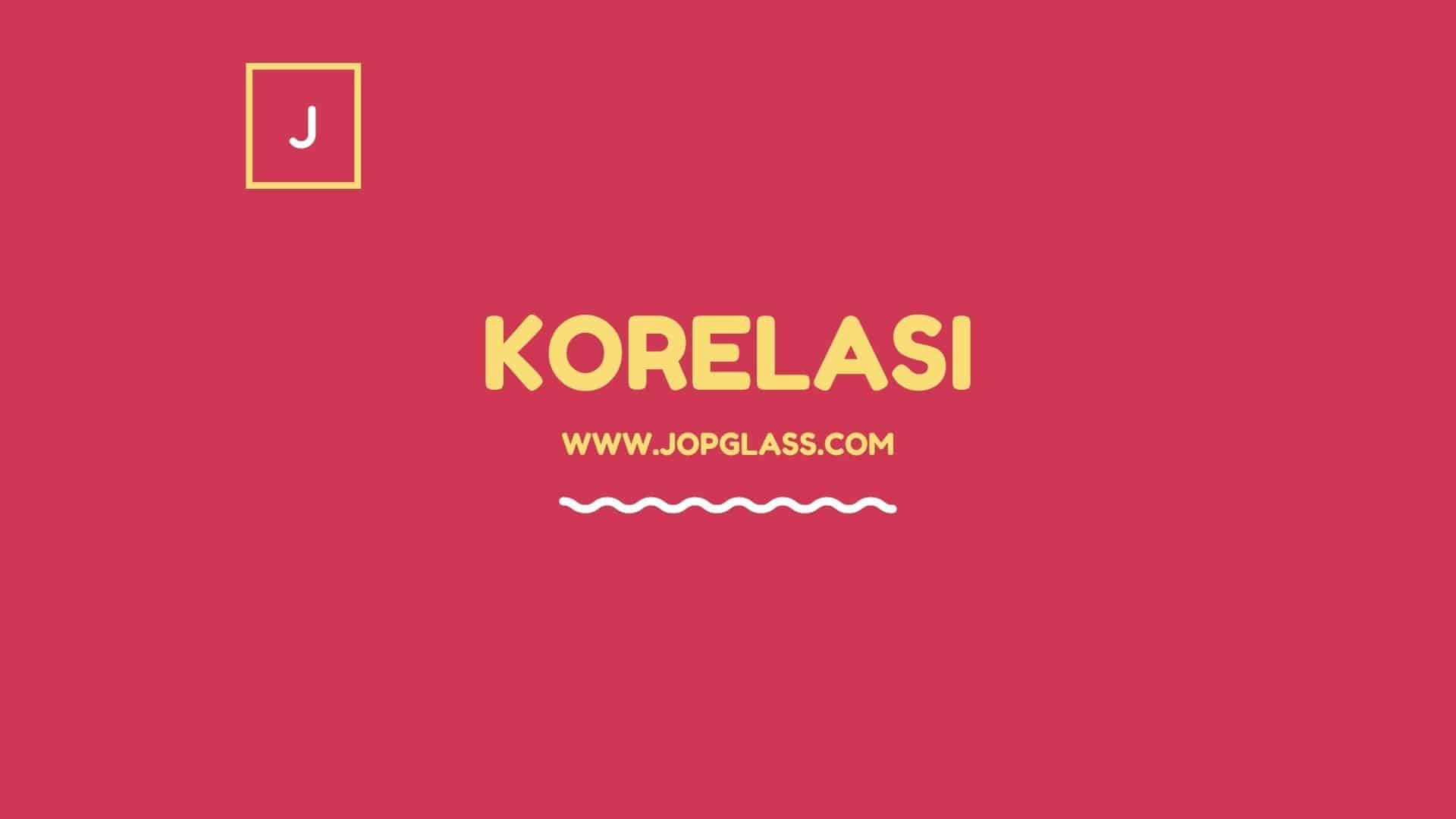 Korelasi Adalah