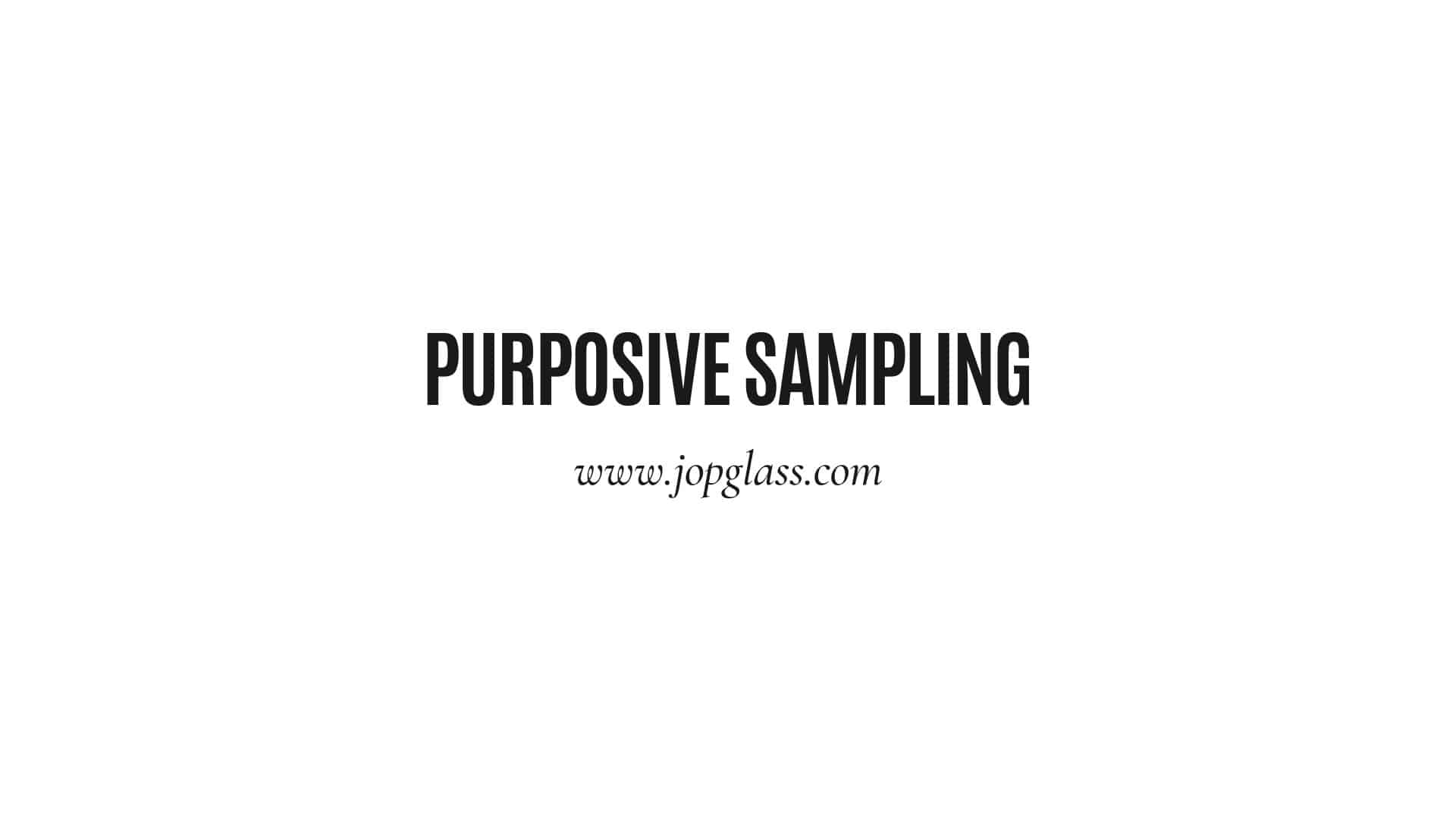 Purposive Sampling adalah